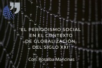 Taller: 'El periodismo social en el contexto de globalización del siglo XXI'